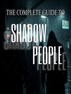 cover image of The Complete Guide to Shadow People